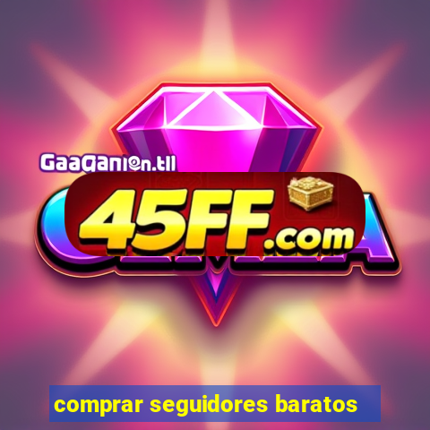 comprar seguidores baratos
